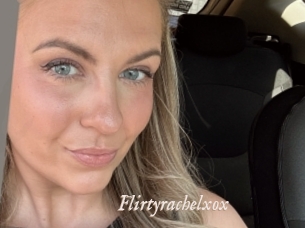Flirtyrachelxox