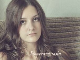 Floweranastasia