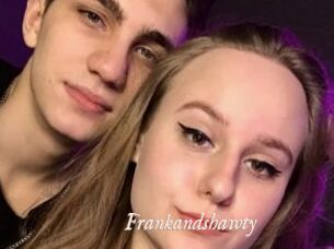 Frankandshawty