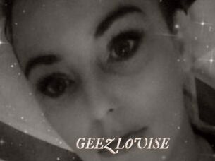 GEEZ_LOUISE