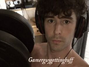 Gamerguygettingbuff