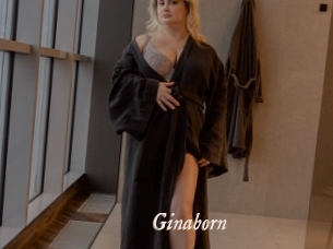 Ginaborn
