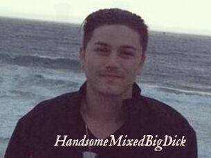 HandsomeMixedBigDick