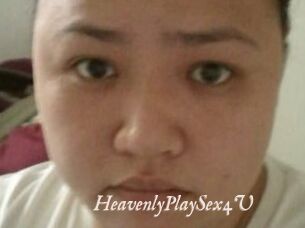 HeavenlyPlaySex4U