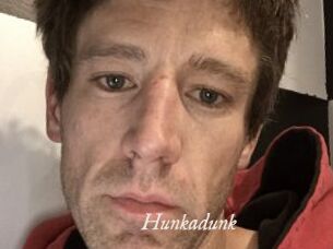 Hunkadunk