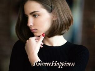 IGiveeeHappiness