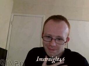 Imstraight46