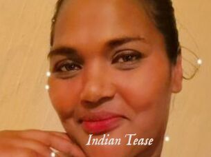 Indian_Tease