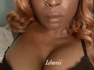 Ishanii