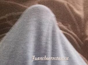 Juanchoerectoxxx
