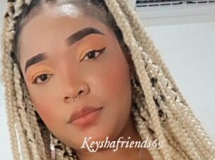 Keyshafriends69