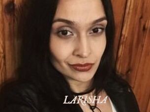 LARISHA
