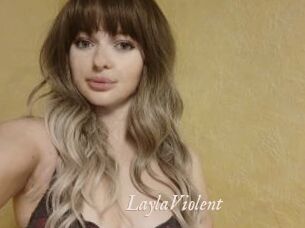 LaylaViolent