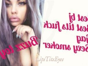 LipsTitsEyes