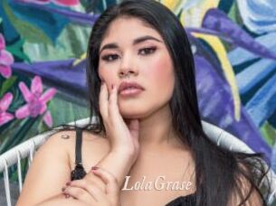 LolaGrase
