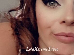 LolaXtremeTaboo
