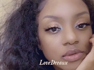 LoveDreaux