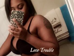 Love_Trouble