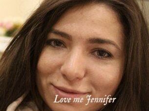Love_me_Jennifer