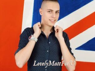 LovelyMattForU