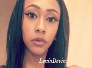 LovinDevin