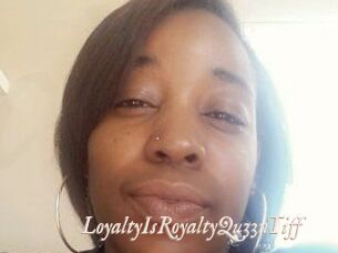 LoyaltyIsRoyaltyQu33nTiff
