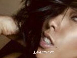Luanasexx