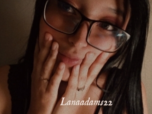 Lanaadams22