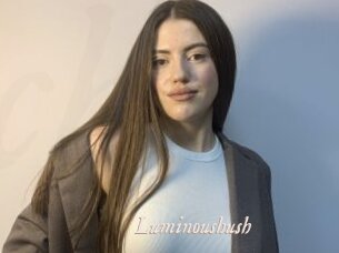 Luminoushush