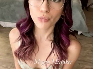 Megan_Mistakes