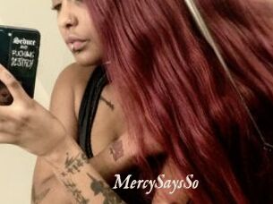 MercySaysSo