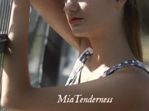 MiaTenderness