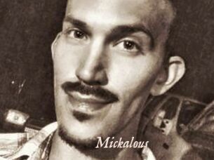 Mickalous