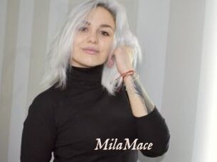 MilaMace
