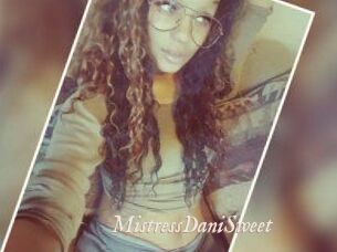 MistressDaniSweet