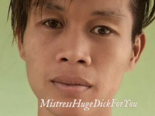 MistressHugeDickForYou
