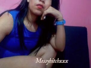 Messybitchxxx