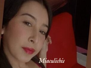 Miaculichis