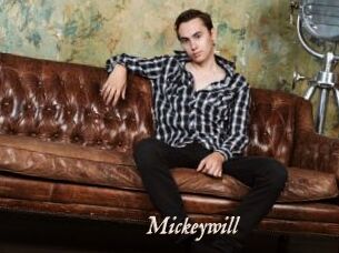 Mickeywill