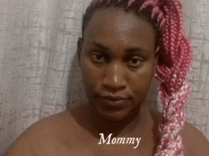 Mommy