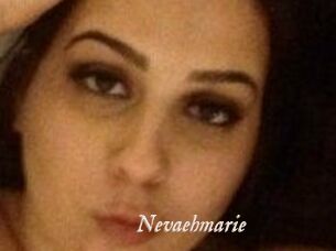 Nevaehmarie