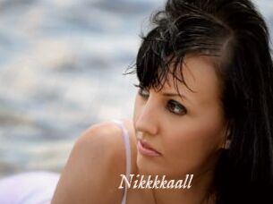 Nikkkkaall