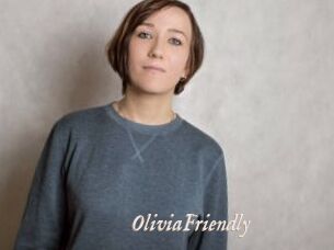 OliviaFriendly