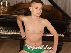 OrpheusSoSexy