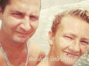 Our_dirty_little_secret