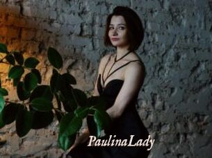 PaulinaLady