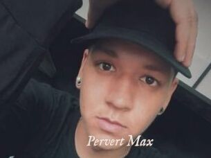 Pervert_Max