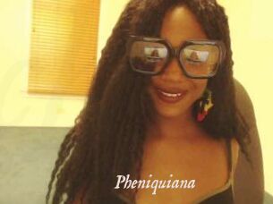 Pheniquiana