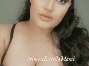 PrincessEstrellaMami