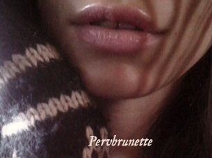 Pervbrunette